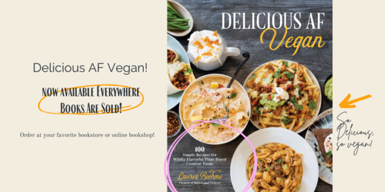 Delicious AF Vegan Cookbook - Rabbit and Wolves